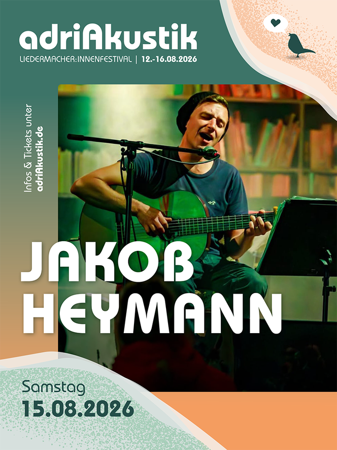Jakob Heymann - Live-Konzert auf dem adriAkustik Liedermacher:innen-Festival 2026