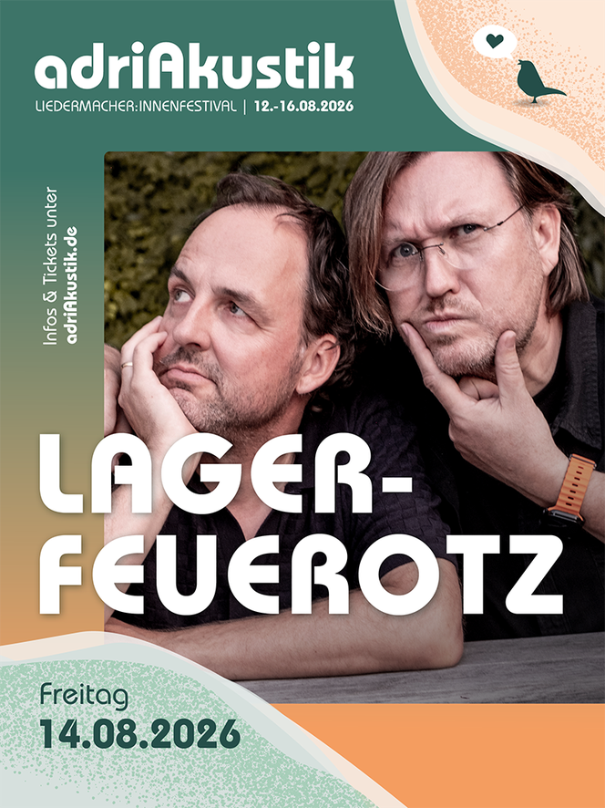 Lagerfeuerotz - Live-Konzert auf dem adriAkustik Liedermacher:innen-Festival 2026