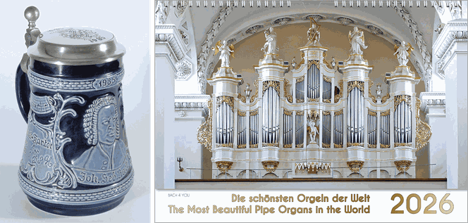 Links ist als Hochformat der hellblau/dunkelblaue Bach-Bierkrug. Rechts sind drei Viertel der Fläche ein Orgelkalender. Oben ist das Foto einer golden/silbernen Orgel, unten ist in einer weißen Fläche links der Titel, rechts die Jahreszahl.