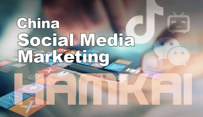 China Social Media Marketing Agentur  HAMKAI