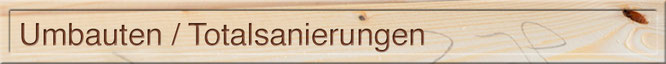 Totalsanierung, Teilsanierung oder nur ein Umbau? Aus Erfahrung seit 1996 beraten planen und bauen wir für Sie alles rund um das Holz Dani Vogt D. Vogt Holzbau GmbH CH 8855 Wangen SZ