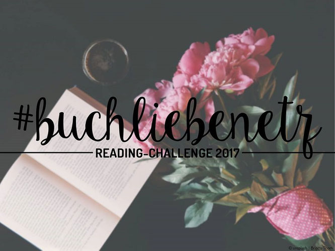 Buchliebenetz; Reading Challenge 2017; Buchliebe; Bücherliebe; Passion Projects; live4happiness2day; bloggingforinspiration