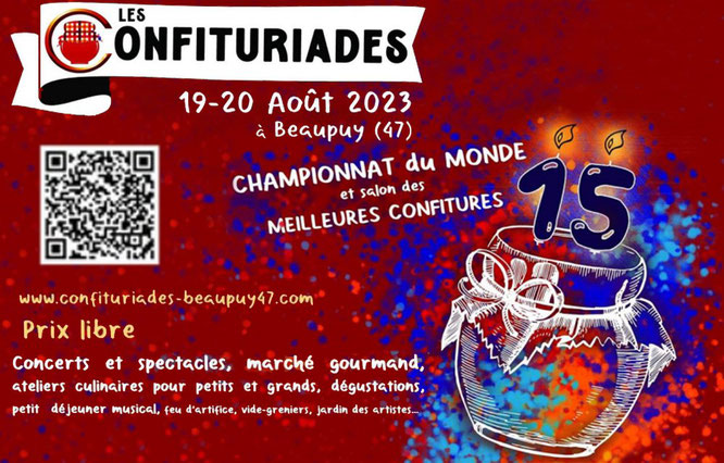 La 15ème édition des Confituriades se déroulera les 19 et 20 août 2023 à Beaupuy (Lot-et-Garonne) 