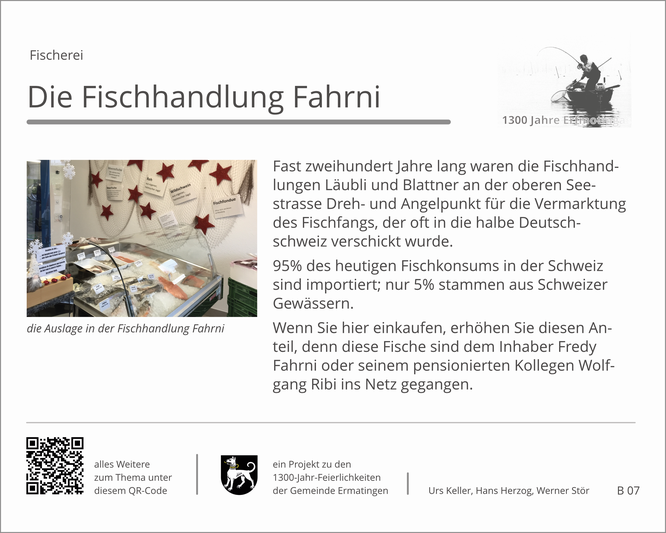 ... und heute bei Fahrnis in der Fischhandlung und bei Meiers im Seegarten