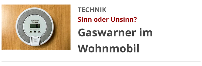 Gaswarner im Wohnmobil - Sinn oder Unsinn