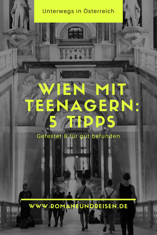 Wien mit Teenagern: 5 Tipps