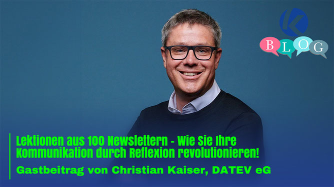 Porträt von Christian Kaiser (DATEV) zum Gastbeitrag über Kommunikationsstrategien und Erkenntnisse aus 100 Newslettern für Unternehmen und Kanzleien.