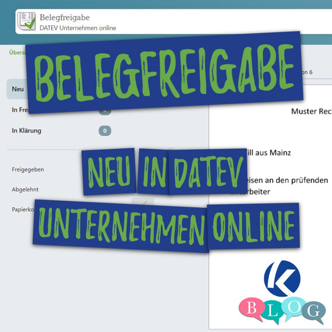 Screenshot der Funktion Belegfreigabe in DATEV Unternehmen online, die zeigt, wie Belege digital geprüft und zur Buchung freigegeben werden können.