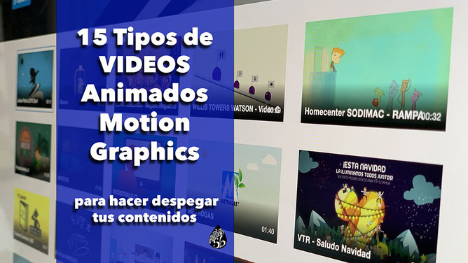 15 tipos de animación para Videos Animados y Motion Graphics - Antidoto 56
