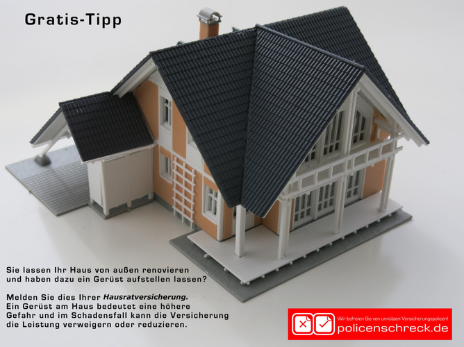 Gerüst am Haus ist eine Gefahrerhöhung ! Hausratversicherung in Rüsselsheim