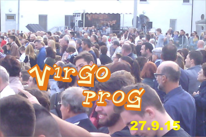 virgo prog - palco - manifestazione prima del concerto serale sett.2015