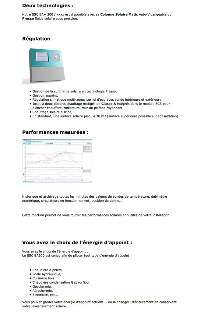 SSC bi-accumulation Chaudière à pelets pellets Poële hydraulique Cuisinière bois Chaudière condensation Gaz Fioul Géothermie Aérotherme Electricité Système Solaire Combiné Bi-Accumulation BA300 Colonne Solaire Presso Matic ECS Piscine