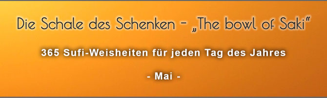 Die Schale des Schenken - 365 Sufi-Weisheiten für jeden Tag des Jahres