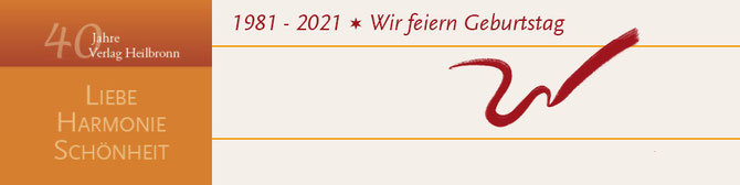 40 Jahre Verlag Heilbronn 1981 - 2021