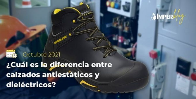 ¿Cuál es la diferencia entre el calzado antiestático y el calzado dieléctrico?