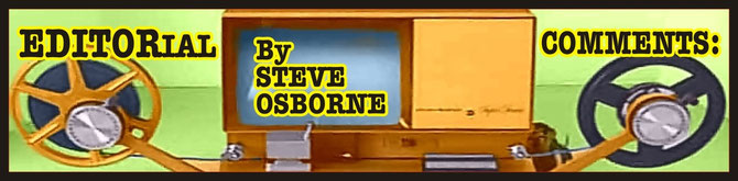 EDITORial Comments: By Steve Osborne