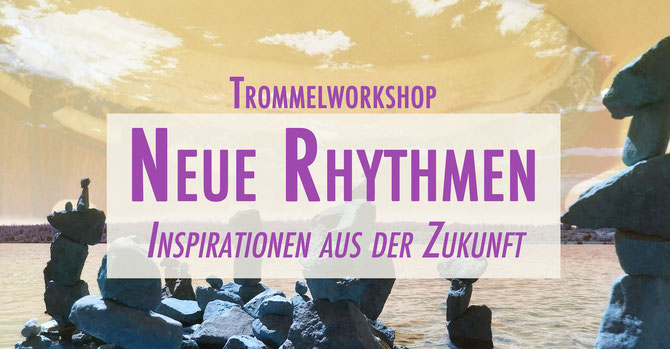 "Neue Rhythmen" Intensiv Trommelworkshop • Donnerstag 15. August 2019 • 19-21 Uhr • Trommelschule Yngo Gutmann, Leipzig