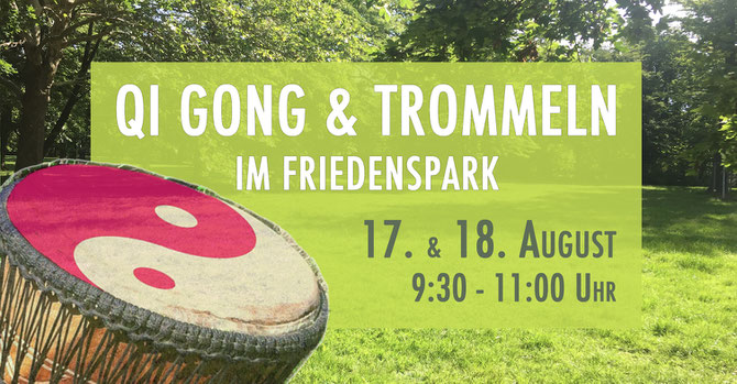 Qi Gong & Trommeln im Friedenspark • 17./18.08.2019 • Friedenspark Leipzig • Trommelschule Yngo Gutmann