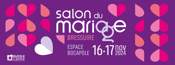 Salon du Mariage à Bressuire 16 et 17 Novembre 2024 - Crédit photo : PUZZLE CENTRE