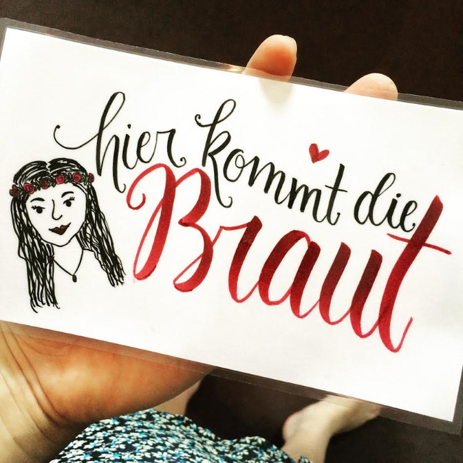 Letter Lovers - anna.schokolade - Handlettering hier kommt die Braut