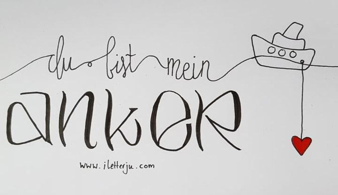 LetterLovers - iletterju - Handlettering du bist mein Anker