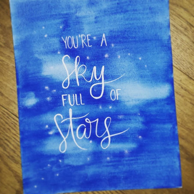 Letter Lovers letter.your.mind: Handlettering You're a Sky full of Stars