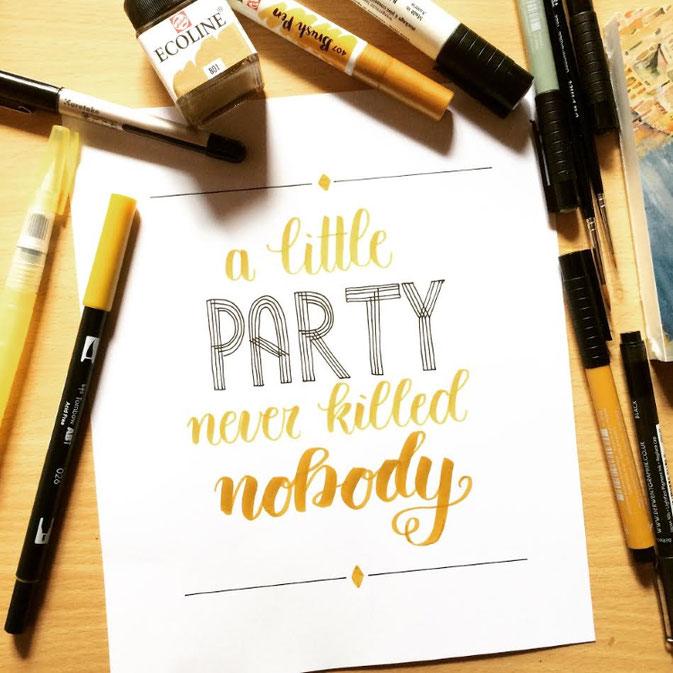Letter Lovers - anna.schokolade - Handlettering a little party never killed nobody
