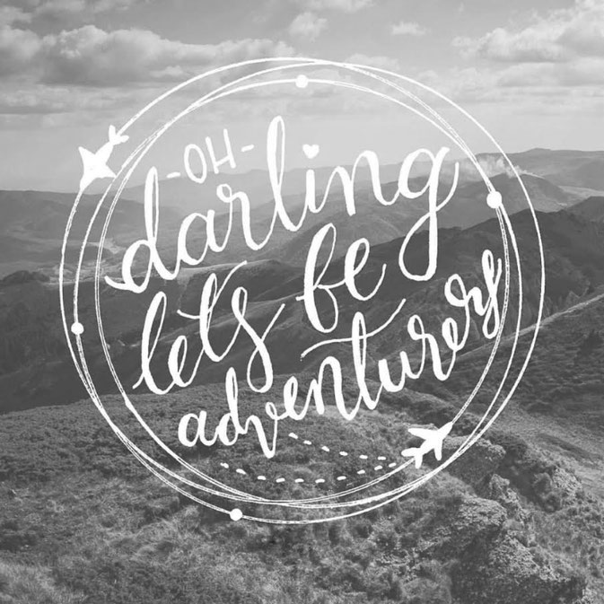 Letter Lovers frau_mesas: Handlettering oh darling let's be adventurers