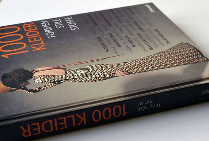 1000 Kleider- wichtige Infos über das weiblichste Kleidungsstück Buchrezension Lesestoff Modeblog Fairy Tale Gone Realistic
