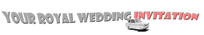 'Your Royal Wedding Invitation'