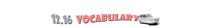 12.16 Vocabulary