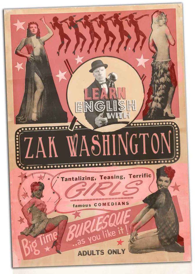 1950s-style Burlesque poster revamped Zak-style