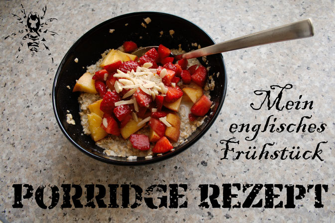 Mein englisches Frühstück - Porridge Rezept - Zebraspider DIY Blog