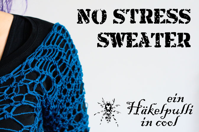 Ein Häkelpullover in cool - der No Stress Sweater - Zebraspider DIY Anti-Fashion Blog