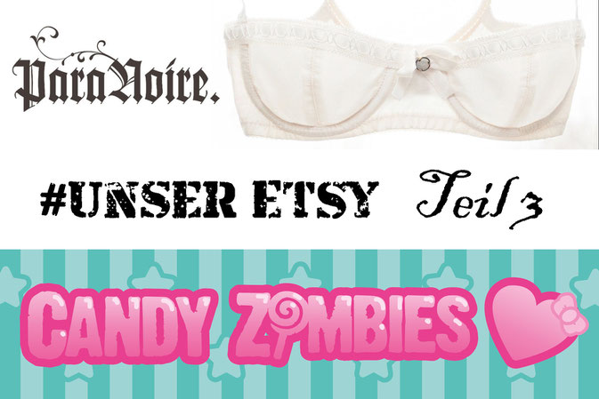 #UnserEtsy Teil 3 - ParaNoire und Candy Zombies - Zebraspider DIY Blog