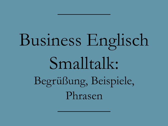 Business Englisch lernen: Begrüßung und höfliche Floskeln. #englischlernen