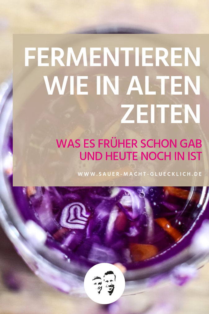 Wie fermentierte Lebensmittel in unsere Küchen kamen, Fermentieren, Fermentation, fermentierte Lebensmittel, fermentiertes Gemüse