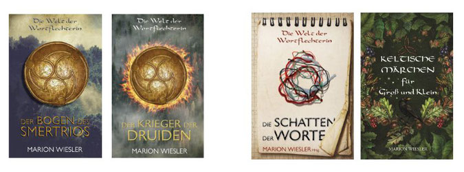 Bücher in der Welt der Wortflechterin: Der Bogen des Smertrios; Der Krieger der Druiden; Keltische Märchen für Groß und Klein