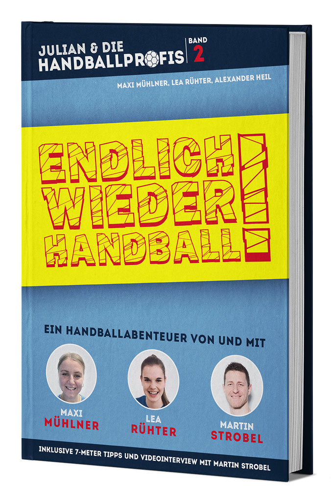 Julian & die Handballprofis - Für Handballfans von 7 - 14 Jahre