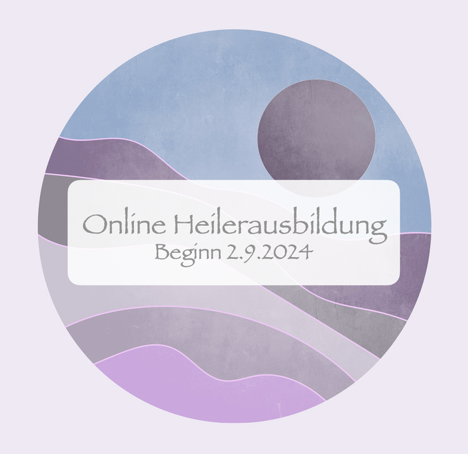 Online Heilerausbildung Beginn 2.9.2024
