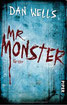 Mr. Monster - Dan Wells 