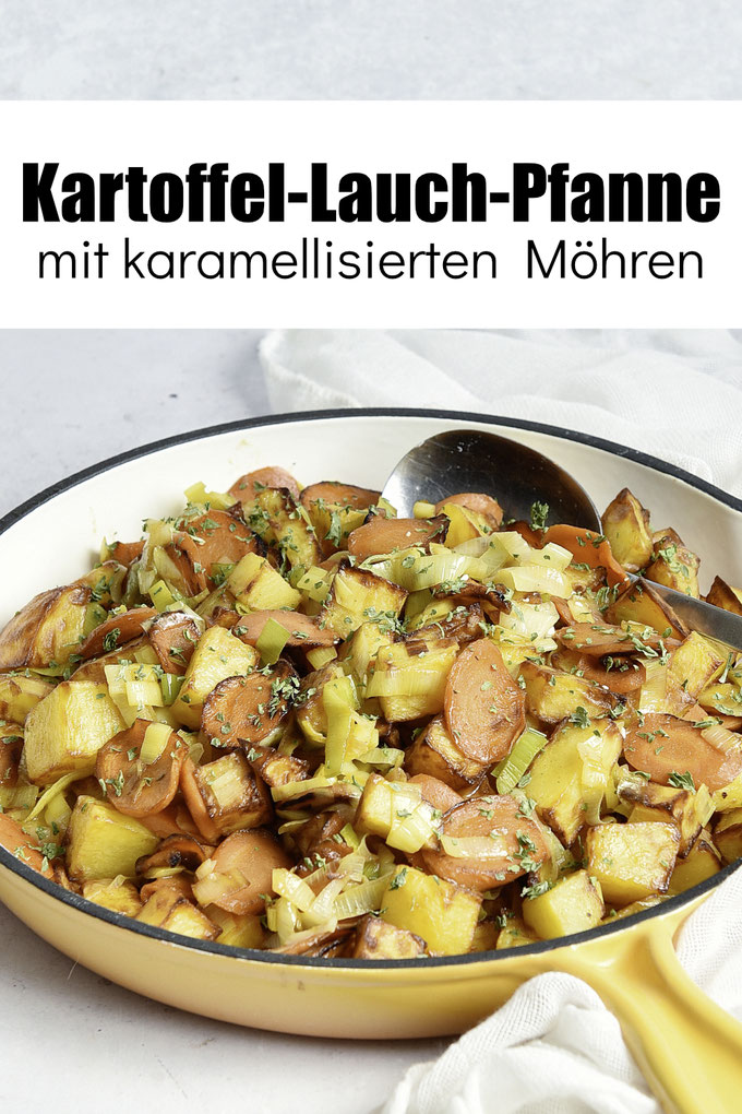 Kartoffel Lauch Pfanne mit karamellisierten Möhren, mit einer Honig-Senf-Marinade, vegetarisches Hauptgericht oder Beilage, vegan möglich, einfach und lecker, Familienküche