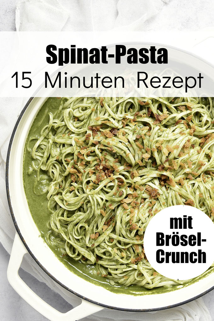 Cremige Spinat-Pasta mit Brösen Crunch - lieben auch Kinder, perfektes Soul Food wenn es mal schnell gehen muss, 15 Minuten Rezept, vegetarisch, vegan machbar, z.B. im Thermomix