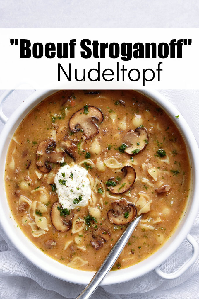 Boeuf Stroganoff Nudeltopf - cremiger Nudeltopf mit Champignons und Hack bzw. Veggie-Hack, Familienküche, einfach und lecker, Alltags Rezepte