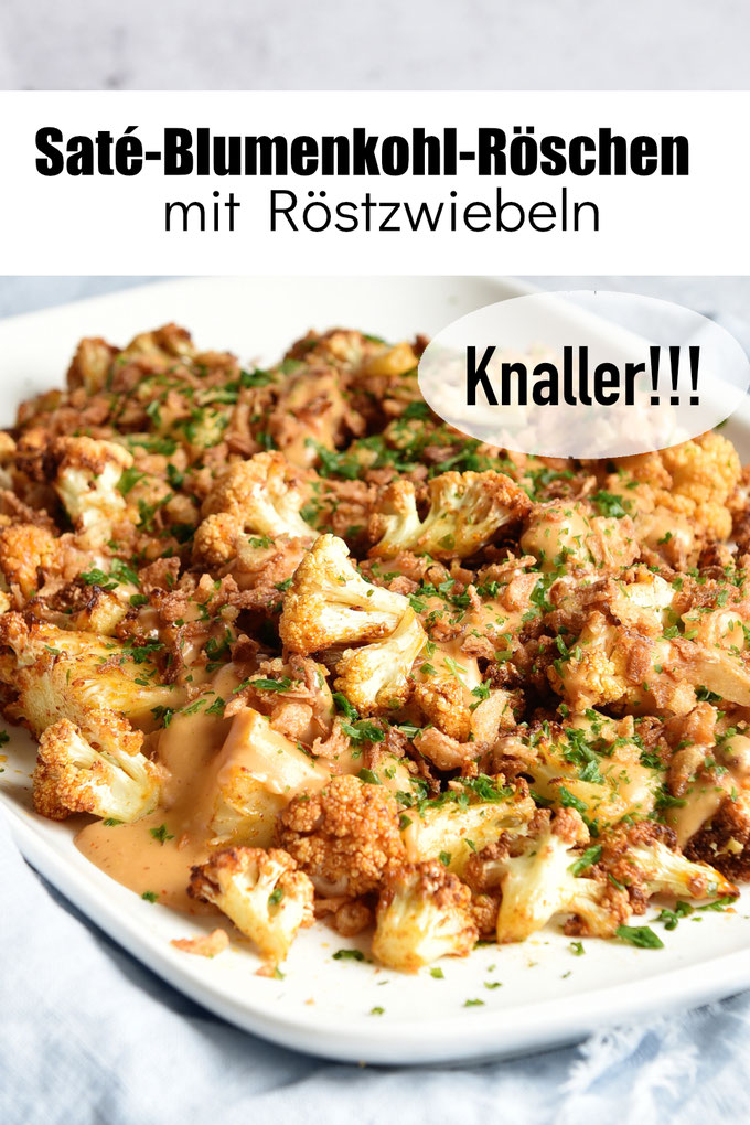 Saté Blumenkohl-Röschen mit Röstzwiebeln, der Knaller, super leckeres Rezept, als Vorspeise oder als leckeres Feierabendgericht, vegetarisch, vegan machbar, Airfryer und Thermomix