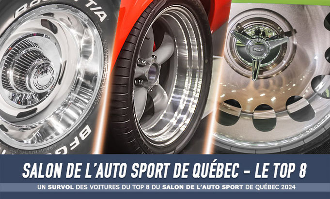 Les finalistes Top 8 du Salon de l'Auto Sport de Québec 2024 
