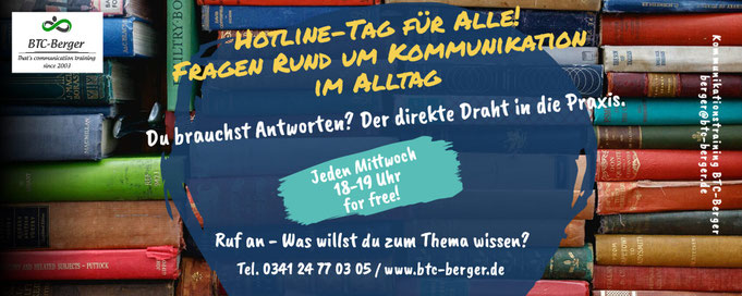 Wöchentliche Hotline mit BTC-Berger zu allen Fragen rund um Kommunikation im Alltag, privat und beruflich.