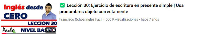 Lección 30: Ejercicio de escritura en presente simple | Usa pronombres objeto correctamente