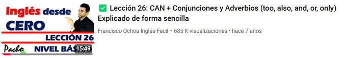 Lección 26: CAN + Conjunciones y Adverbios (too, also, and, or, only) | Aprende a usarlos