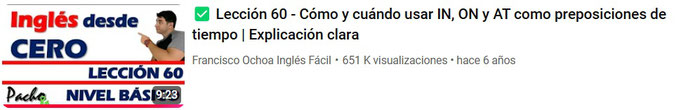 Lección 60 - Cómo y cuándo usar IN, ON y AT como preposiciones de tiempo | Explicación clara